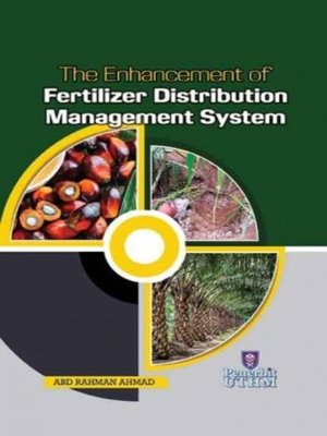 cover image of The Enhancement of Fertilizer Distribution Management System
